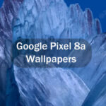 Google Pixel 8A Wallpapers