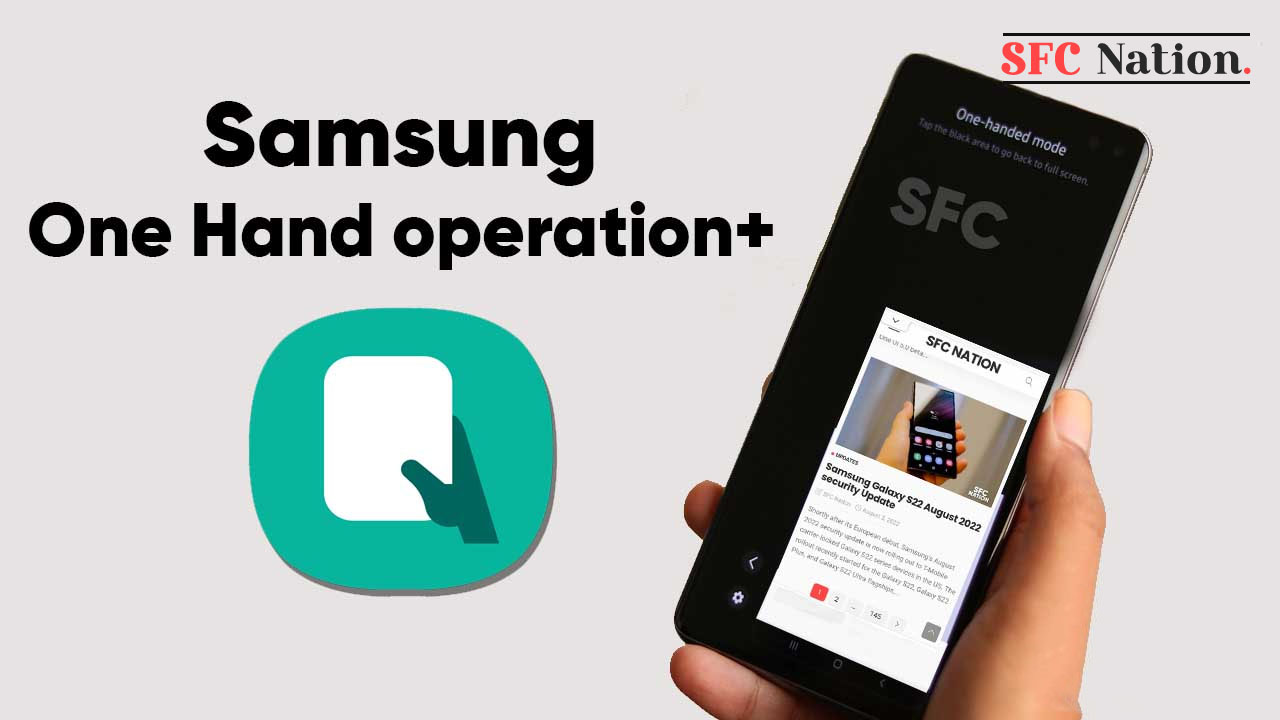 Samsung One Hand Operation + 6.8.25.0 update
